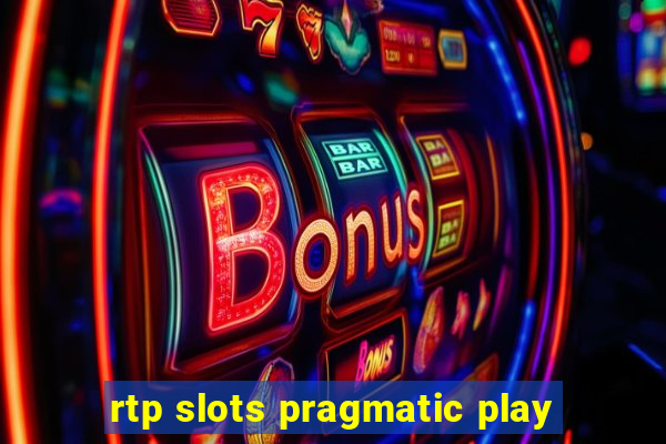 rtp slots pragmatic play